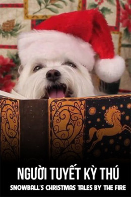 Snowball's Christmas Tales By The Fire
