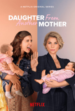 Daughter From Another Mother (Season 3)