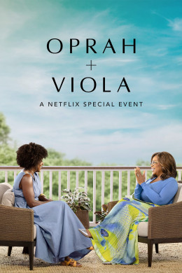 Oprah   Viola: Sự Kiện Đặc Biệt Của Netflix