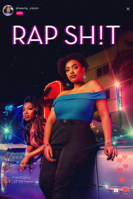 Rap Sh!t (Season 1)