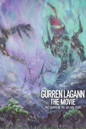 Tengen Toppa Gurren Lagann bản điện ảnh - Ánh sáng trên bầu trời là những vì sao